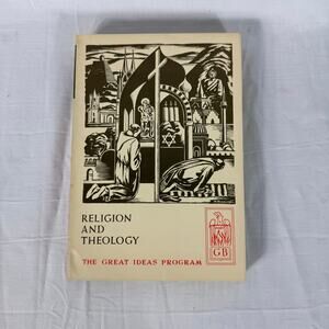 The Great Ideas Program Vol 4 Religion and Theology Vintage Paperback Book 1961
